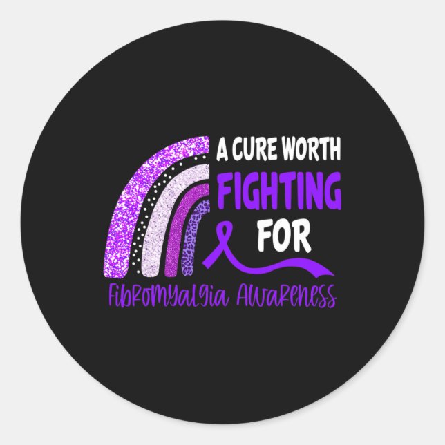Cure Worth Fighting For Fibromyalgia Awareness  Classic Round Sticker (Front)