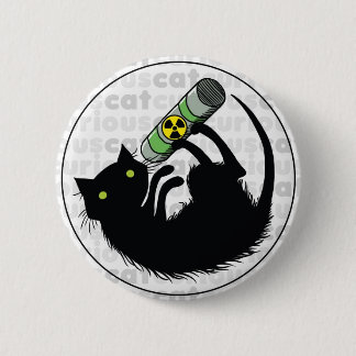 Curious Cat with Uranium 2 Inch Round Button