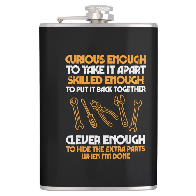 Curious Enough To Take It Apart Car Auto Garage Me Hip Flask (Front)
