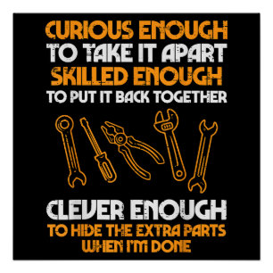 Curious Enough To Take It Apart Car Auto Garage Me Poster