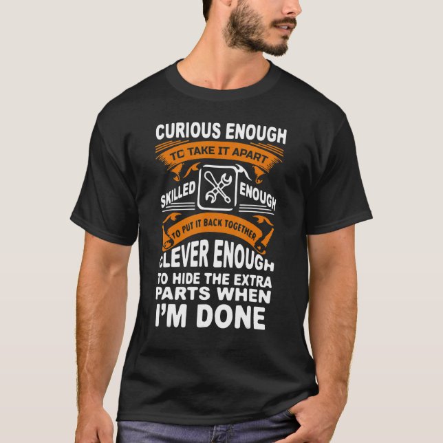 Curious Skilled And Clever  Funny Car Auto Truck M T-Shirt (Front)