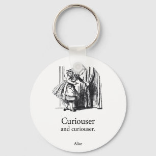 Curiouser and Curiouser Alice in Wonderland Keychain
