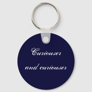 Curiouser and curiouser keychain