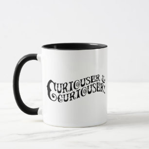 Curiouser & Curiouser Mug