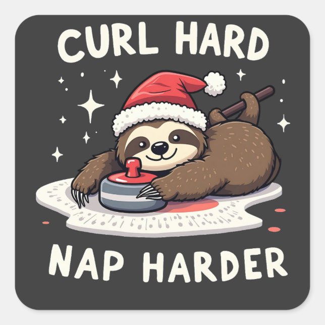 Curl Hard Nap Harder Curling Sport Sloth Xmas  Square Sticker (Front)