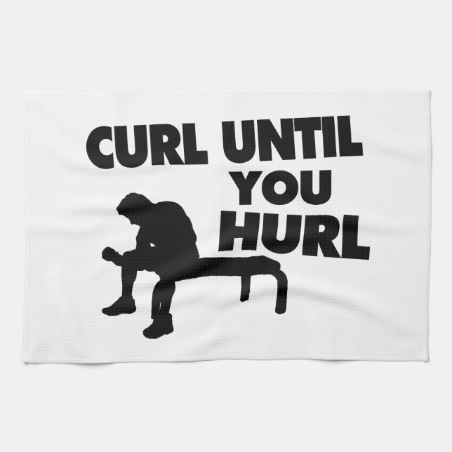 Curl Until You Hurl Kitchen Towel (Horizontal)