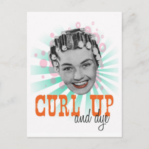 Curl Up and Dye Postcard