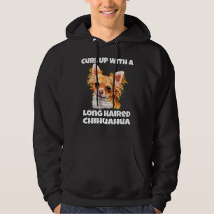 Curl Up With A Long Hair Chihuahua Dog Hoodie