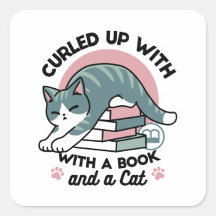Curled Up with a Book and a Cat - Cozy Cat Reading Square Sticker