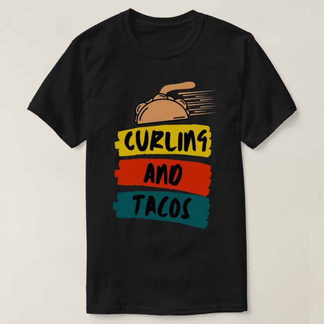 Curling And Tacos Funny 2 T-Shirt (Design Front)