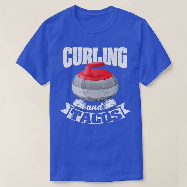 Curling and tacos Funny Mexican curlers T-Shirt (Design Front)