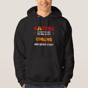 Curling Curler Saying Joke Graphic Hoodie