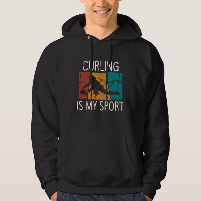 curling is my sport hoodie (Front)
