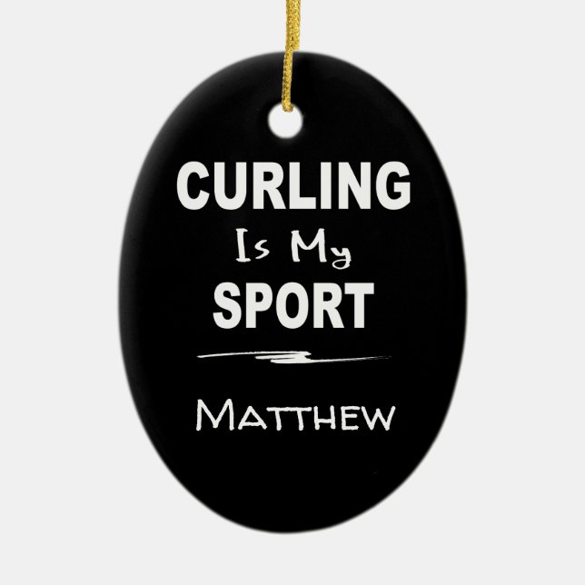 Curling is My Sport Oval Ceramic Ornament (Front)