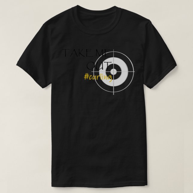 Curling PickUp Line Take Me Out Dark T-Shirt (Design Front)