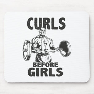 Curls Before Girls - Gym Motivational  Mouse Pad