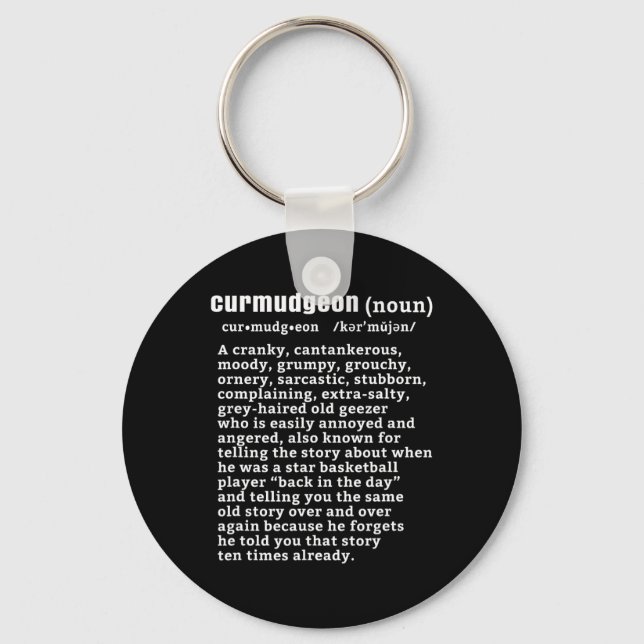 Curmudgeon (bysketbyll Version) Fun Senior Citizen Keychain (Front)