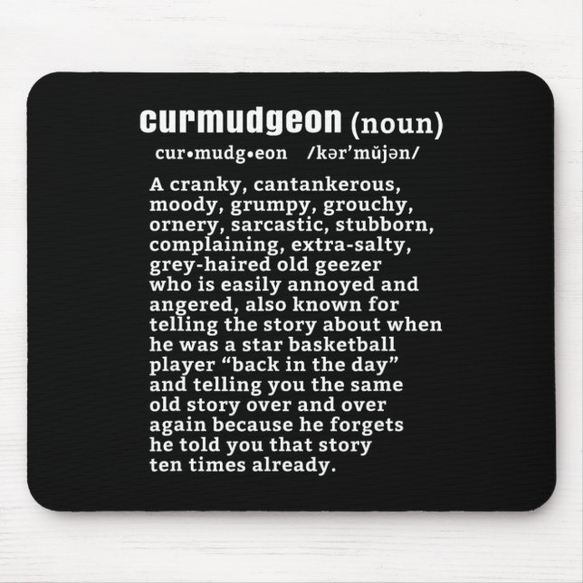 Curmudgeon (bysketbyll Version) Fun Senior Citizen Mouse Pad (Front)