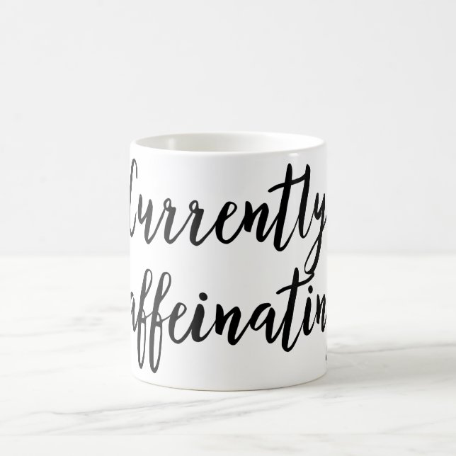 Currently Caffeinating Magic Mug (Center)