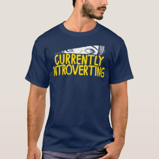 Currently Introverting Intelligence Analysis Quiet T-Shirt
