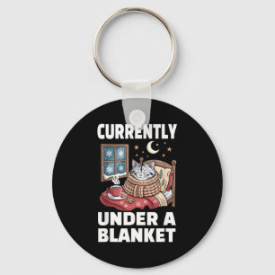Currently Under A Blanket Cat Cute Lazy Cat Lover Keychain