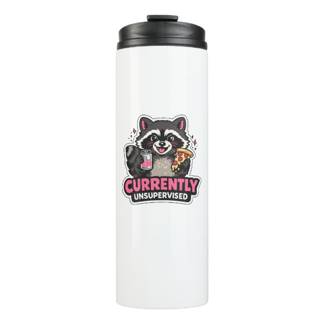 Currently Unsupervised Funny Excuse Quote Thermal Tumbler (Front)