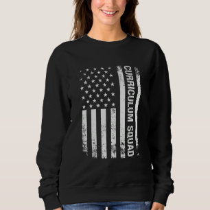 Curriculum Squad First Back To School Teacher Usa Sweatshirt