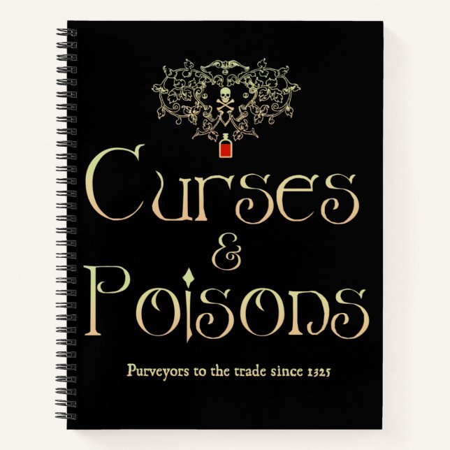 Curses and Poisons Spiral Notebook (Front)