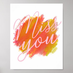 cursive I miss you colourful watercolor Poster