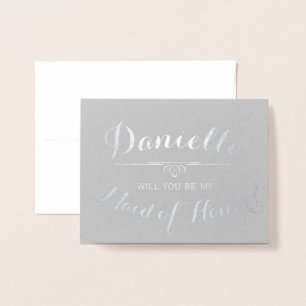 Cursive Personalized Will You Be My Maid of Honour Foil Card