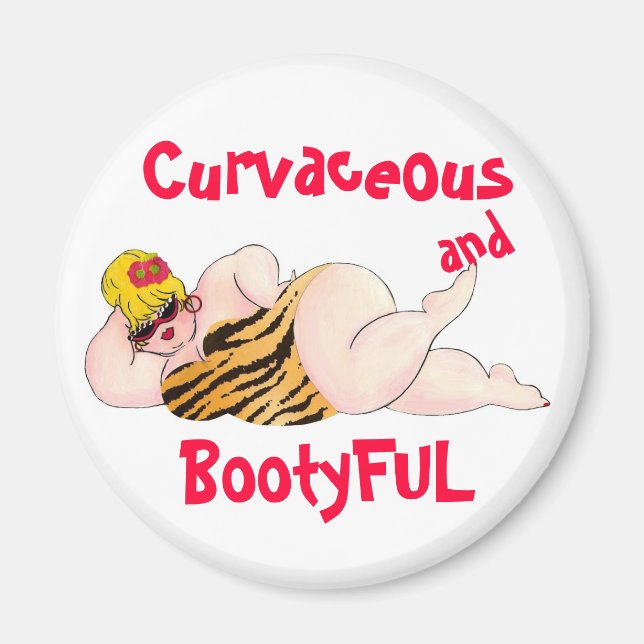 Curvaceous and BootyFUL magnet (Front)