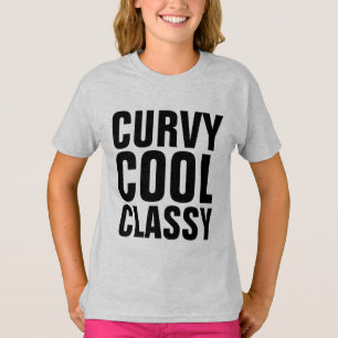 CURVY COOL CLASSY Ladies T-shirts
