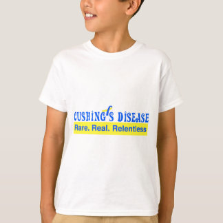 Cushing's Disease: Rare. Real. Relentless T-Shirt