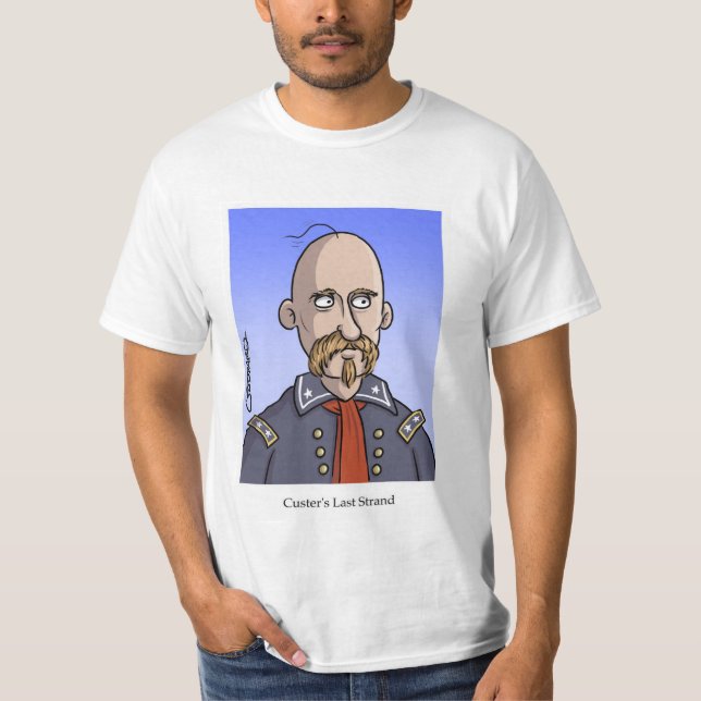 Custer's Last Strand T-Shirt (Front)