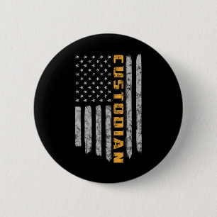Custodian American Flag USA Janitor School 2 Inch Round Button