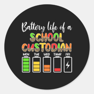 Custodian Battery Life School Janitor  Classic Round Sticker