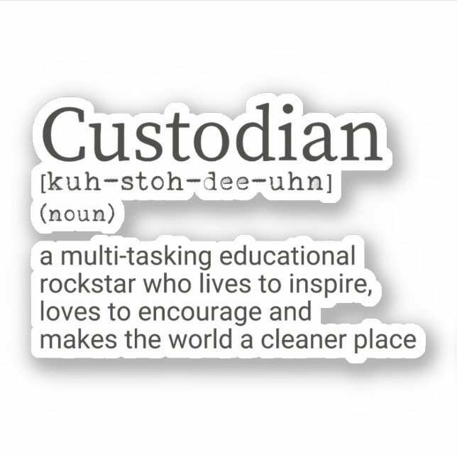 Custodian Definition, Janitor, School Custodian (Front)