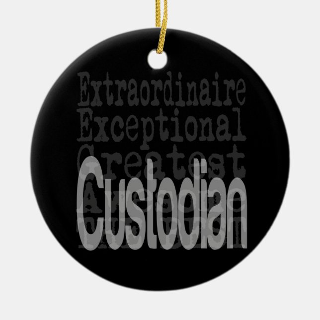 Custodian Extraordinaire Ceramic Ornament (Front)