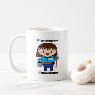 Custodian Janitor Female Funny Personalize Coffee Mug