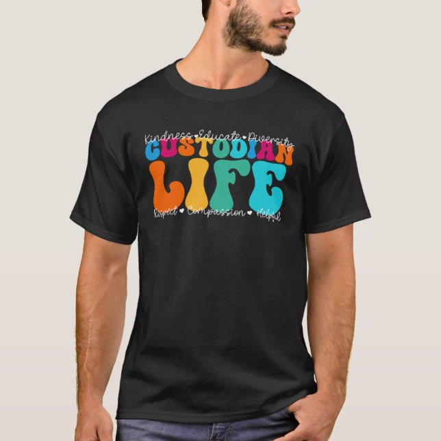 Custodian Life Appreciation Week Back to School T-Shirt (Front)