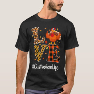 Custodian Life Love Thanksgiving Leopard Turkey Au T-Shirt