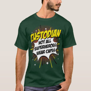 Custodian Superhero Comic Superpower Gift T-Shirt