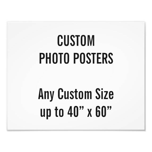 Custom 14" x 11" Photo Poster, up to 40” x 60” (Front)