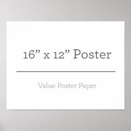 Custom 16 x 12 Poster