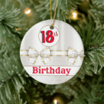 CUSTOM 18th Birthday Ceramic Ornament<br><div class="desc">CUSTOM 18th Birthday Ceramic Ornament</div>