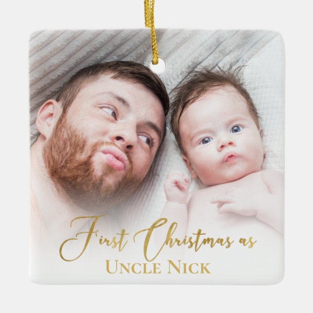 Custom 1st Christmas As Uncle 2 Photo Gold Script  Ceramic Ornament (Front)