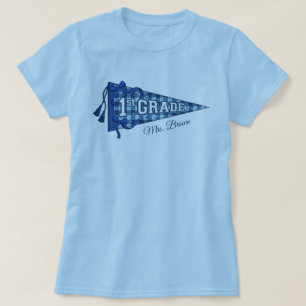 Custom 1st Grade School Pennant Teacher Name Blue T-Shirt