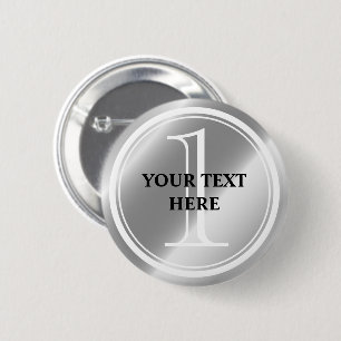 Custom 1st prize silver medal round pinback button