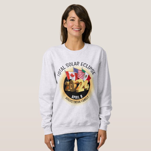 Custom 2024 TOTAL SOLAR ECLIPSE Flags Family Sweatshirt (Front Full)