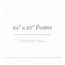 Custom 24 x 20 Poster